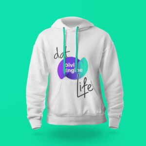 Dat Divi Engine Life Hoodie – Limited Edition